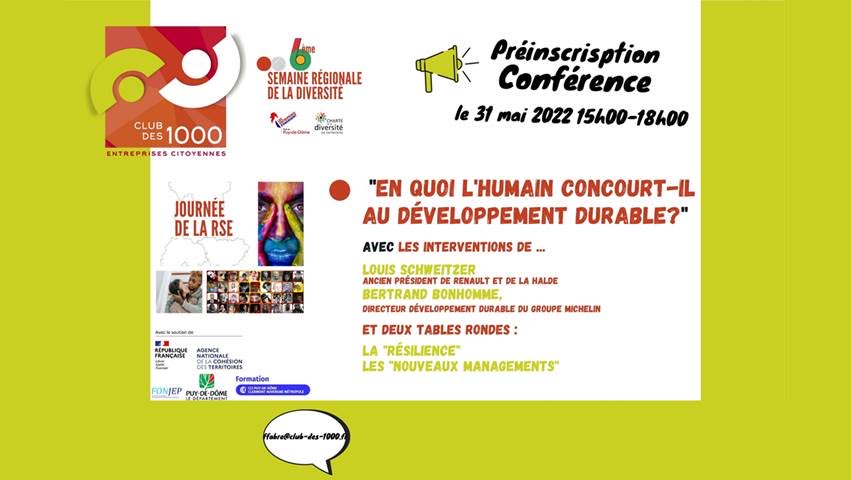 Le @Club_des_1000 organise à Clermont le 31 mai à l’occasion de la Semaine Régionale de la Diversité une #conférence sur la RSE avec des intervenants de haute qualité. Pré-inscrivez-vous auprès de ffabre@club-des-1000.fr #engagement #RSE #territoire