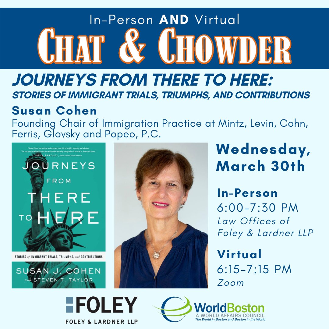WorldBoston's tweet photo. LAST CHANCE! In-person registration for #ChatandChowder closes tomorrow morning. Join us this Wednesday, March 30, from 6:00-7:30 PM ET as we host Susan Cohen on her book, Journeys from There to Here. Learn more and register: https://t.co/WyhkvHfl72 https://t.co/7GBHs3Km3C