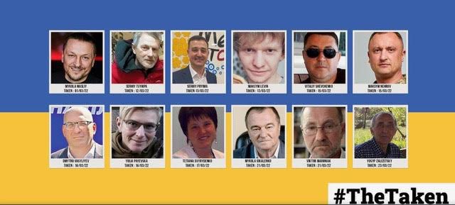 Putin can't take Ukraine so he's taking its people. Dozens of civilians have been abducted and thousands more deported to Russia. These people have names and faces. Please share them and demand their safe return. Ask @KremlinRussia_E 'Where are the taken?' #TheTaken
