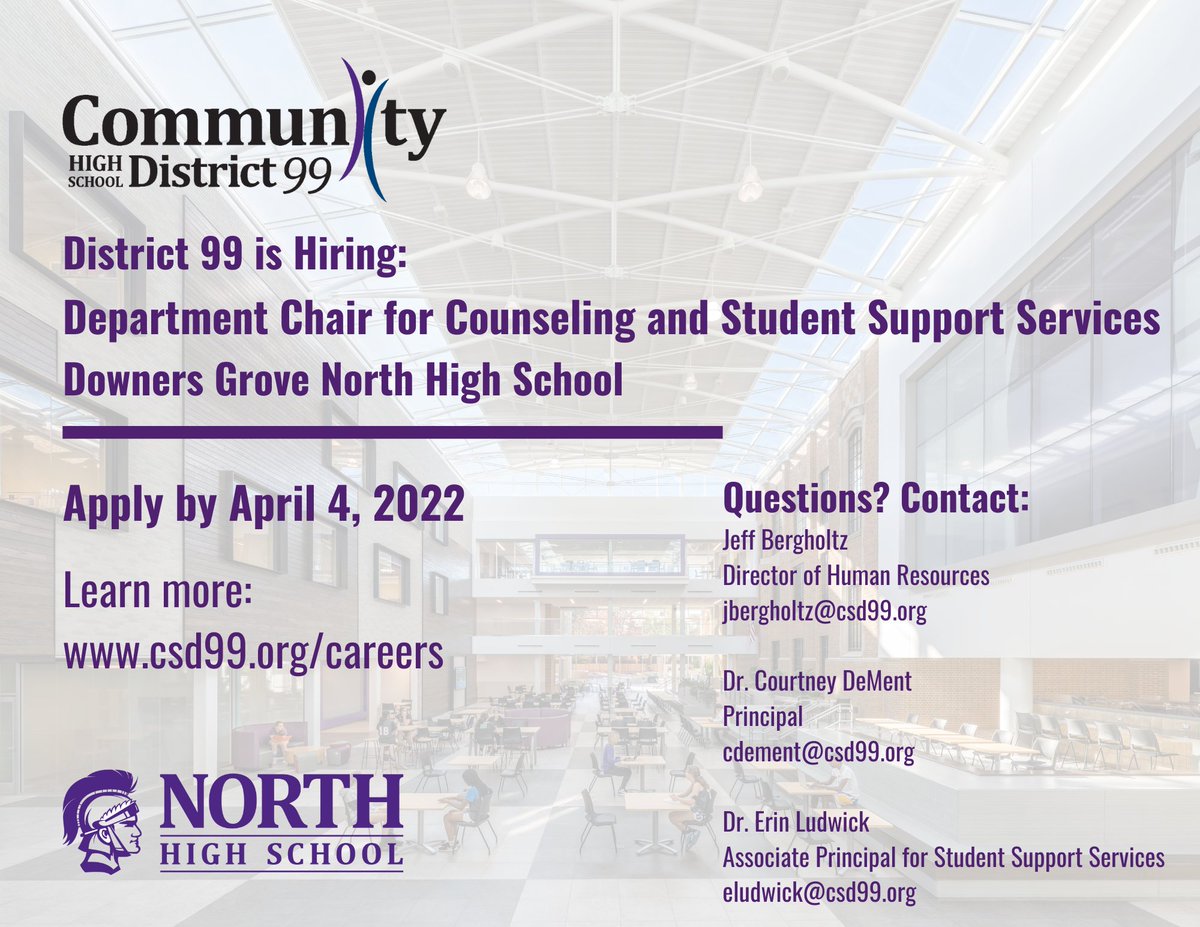Downers Grove North High School is hiring a Counseling and Student Support Services Department Chair! Learn more and apply by April 4: csd99.org/careers #WeAreDGN #99learns