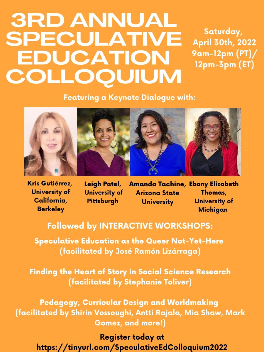 🚨 It's back! The 3rd Annual Speculative Education Colloquium will take place on April 30th on Zoom and you are invited! Register at tinyurl.com/SpeculativeEdC… and please spread the word to your networks! #SpeculativeEd2022