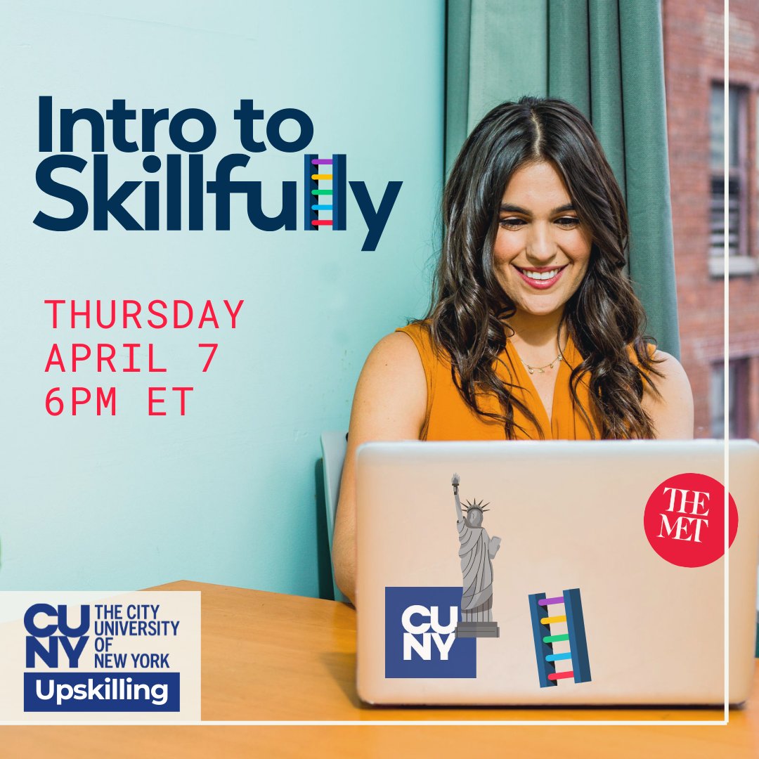 Excited to announce a new #Upskilling resource for the CUNY community. <a href="/skillful_ly/">Skillful.ly</a> helps you to know, grow and show your skills to top employers AND it’s absolutely free!

Register for an info session on April 7th at 6pm ET to learn more: ow.ly/MgXT50Iu3m3