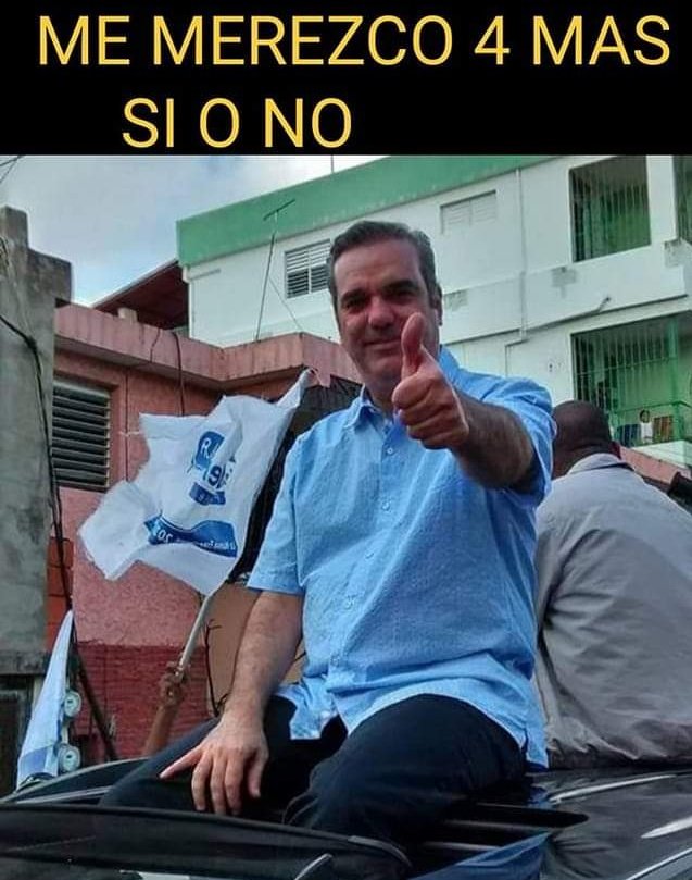 Votaría usted por Luis Abinader si las elecciones fueran hoy? 
Según Homero las encuestas lo dan con un 65% 
Que dice el público por acá 🤔