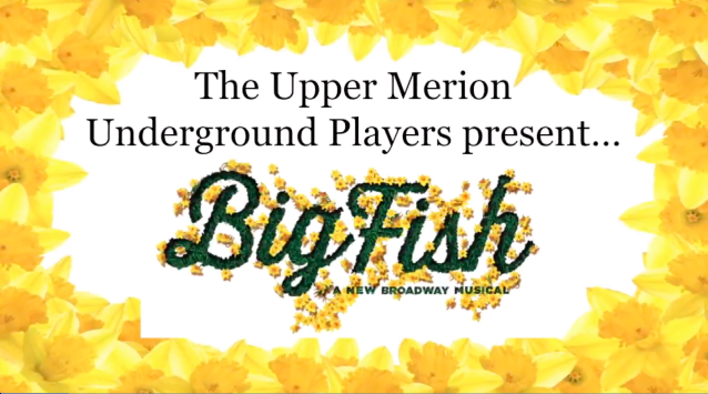 UpperMerionSD's tweet photo. This week the HS Underground Players present BIG FISH! The show goes up at 7:30pm on Thursday, Friday &amp; Saturday and 2pm on Sunday. Check out the full promotional video at https://t.co/NvFso8oFDc Don't miss the final performance ever on our current HS Stage! https://t.co/7ATQ3YB2Nu