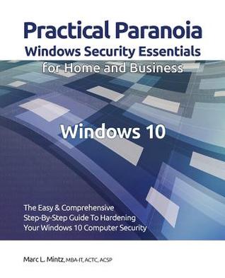 DOWNLOAD [epub]' Practical Paranoia: Windows Security Essentials By ...