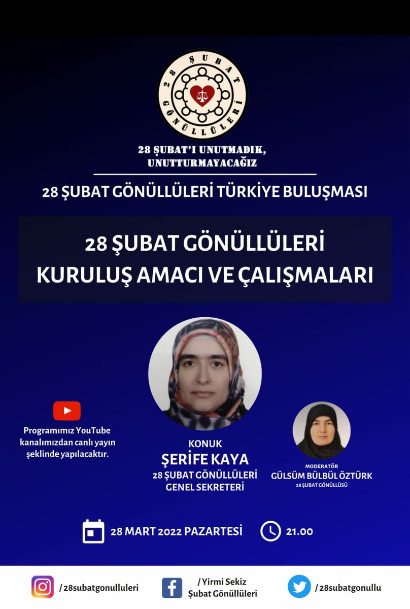 "28 Şubat Gönüllüleri Kuruluş Amacı ve Çalışmaları" konulu canlı yayın programımız 28 Mart 2022 Pazartesi günü saat 21:00 de yapılacaktır. Bütün takipçilerimiz davetlidir.