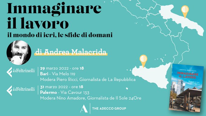 aamalacrida's tweet photo. Domani a Bari e giovedì 31 marzo a Palermo, sempre alle ore 18, sono in programma le tappe n.8 e n.9 del tour dedicato al mio libro #ImmaginareIlLavoro: il mondo di ieri, le sfide di domani” all'interno delle librerie @LaFeltrinelli. Vi aspetto. https://t.co/cbqgJo1PPz https://t.co/mCQyz4eCCJ