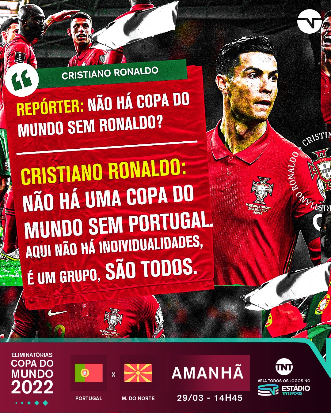 TNT Sports BR on X: DIZEM QUE O CARA É INDIVIDUALISTA 👀 Cristiano deu o  recado sobre Portugal ainda não ter vaga na Copa. Acha que ele está certo?  O jogo de