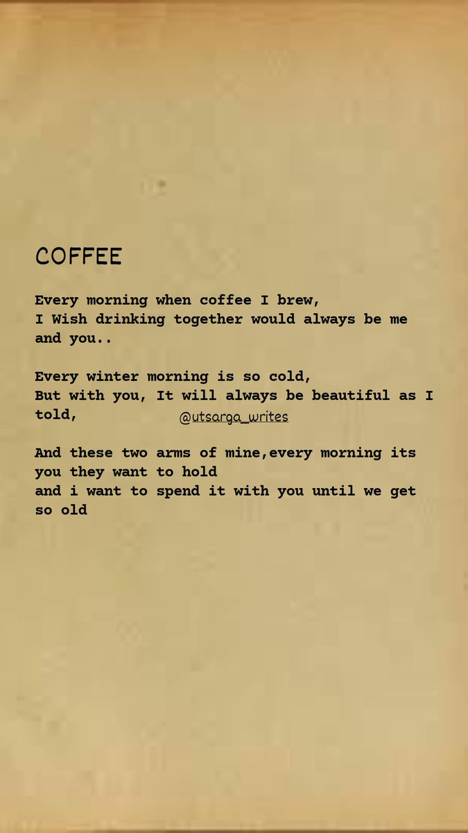 Coffee - Poem #poems #coffee #goodmorning #poets #twitter #twitterpoems  #loveyou #love #couplegoals, image size:675x1200