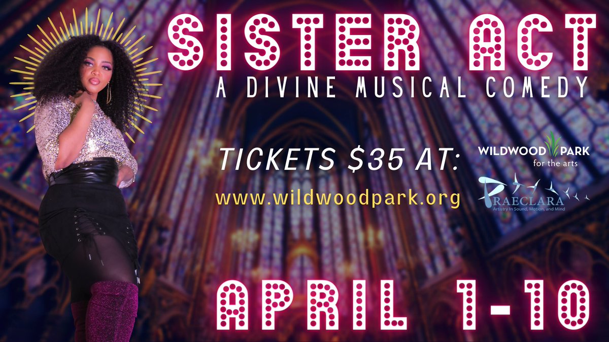 WildwoodPark's tweet photo. We double disco dare you to come see the outrageous fun that is SISTER ACT at Wildwood Park for the Arts! 

Opens: Friday, April 1st 2022
Tickets at https://t.co/H8cc6ODURr https://t.co/AVfRGxKrqZ