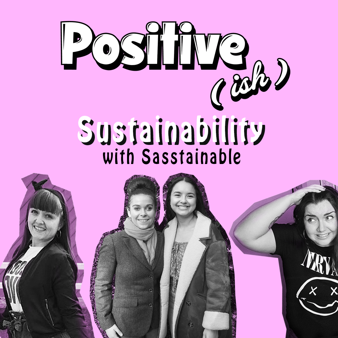 We're getting sassy this week as we chat with the lovely #ecofriendly ladies over at Sasstainable (@sasstainable_ on Insta) 💖

We talked about #sustainable approaches towards food, skincare, recycling, period products and so, so much more. Listen here: positiveish.co.uk/episodes-1