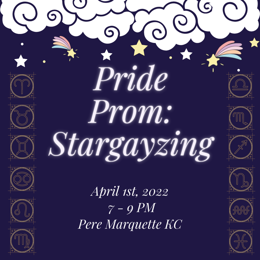 THIS FRIDAY! April 1st, join us for Pride Prom! There is no dress code for this event, where what makes you feel comfortable! 

Pride Prom: Stargayzing is brought to you by these amazing student organizations:
-In the Margins
-Whale Radio
-STAGE
-Student Senate