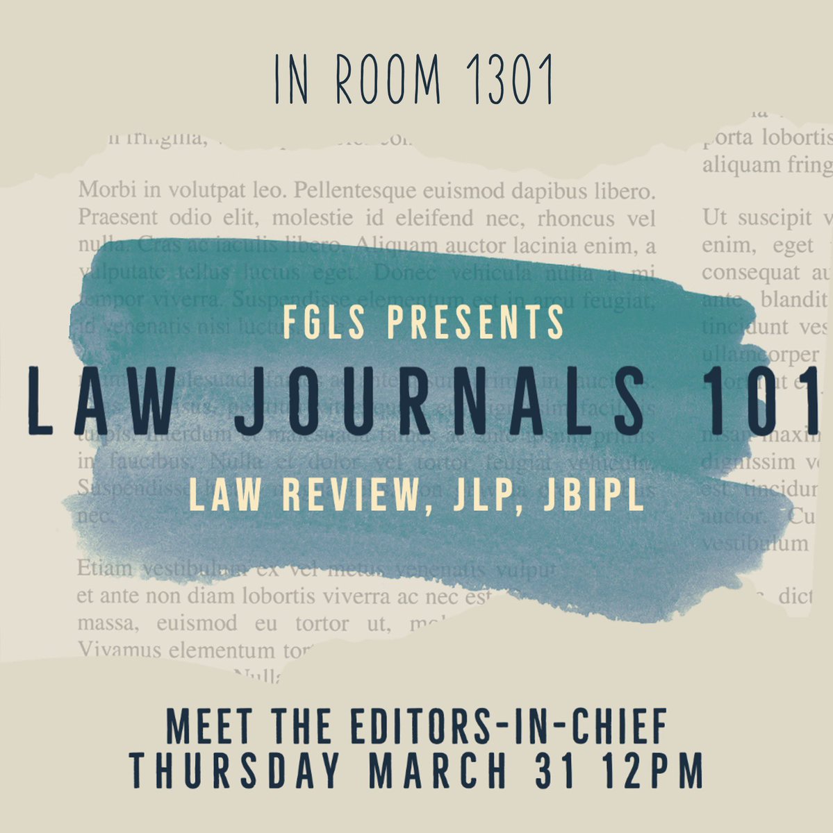 JLP is happy to team up with FGLS and our sister journals in Thursday’s event, Law Journals 101: Meet the Editors-in-Chief. Our incoming EIC, Lane Burbrink will be a panelist, and there will be free pizza for those who register before tomorrow evening.