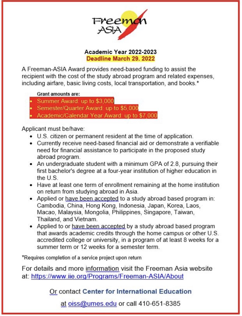 #UMES The deadline for the Freeman Asia Award is TOMORROW. If you are interested in studying abroad in Asia, don’t miss out on the chance to apply. For any questions, visit the website on the flyer or contact CIE at 410-651-835 or oiss@umes.edu.