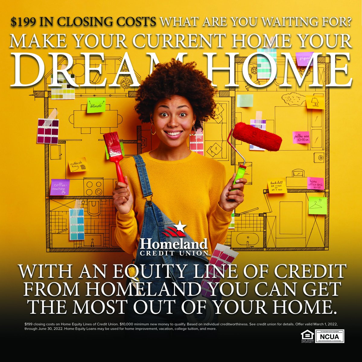 Make your current home your dream home! Ask us how. #HomelandCU #equitylineofcredit #homeloans
