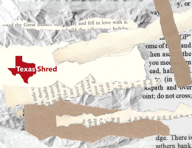 Spring cleaning season is HERE so you know what that means! TIME TO PURGE!! We have partnered with Texas Shred to provide affordable and convenient shredding services for your business!! Do you need to purge a ton of documents right now? We can help.  Schedule a consultation with