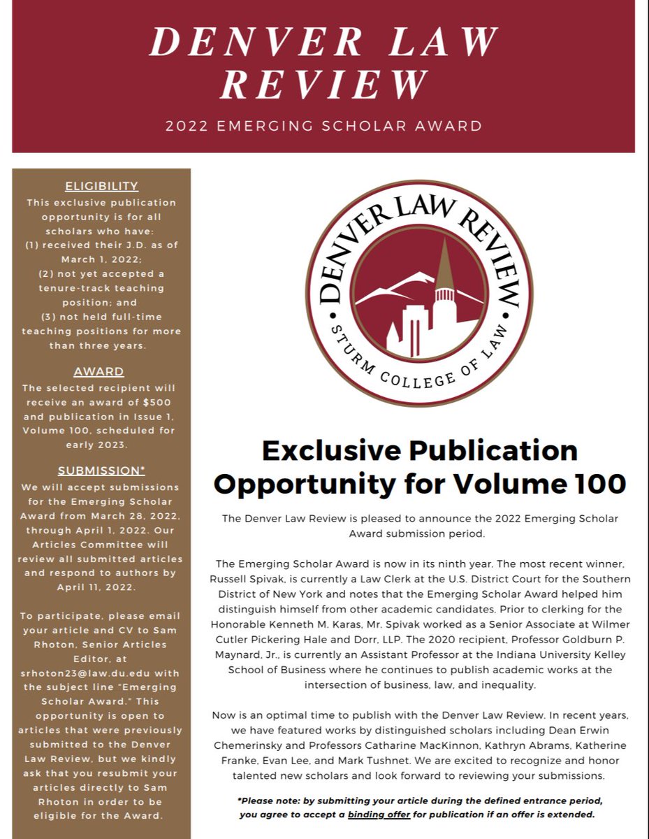 Denver Law Review is pleased to announce the 2022 Emerging Scholar Award. Entering its 9th year, this award gives new and talented authors the opportunity to publish their work in our print journal. The winner will receive an award of $500 and publication in Volume 100, Issue 1.