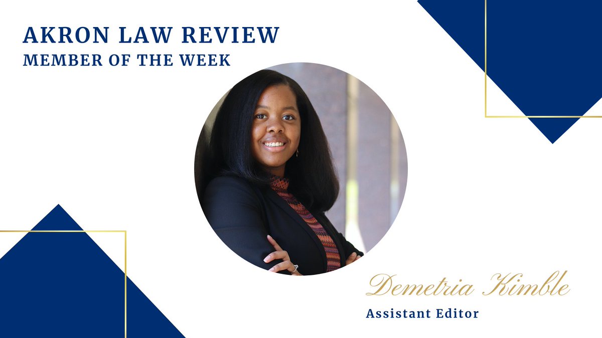 AkronLawReview's tweet photo. Congratulations to our Member of the Week, Demetria Kimble! Great job, Demetria. https://t.co/St9UBLHrGm