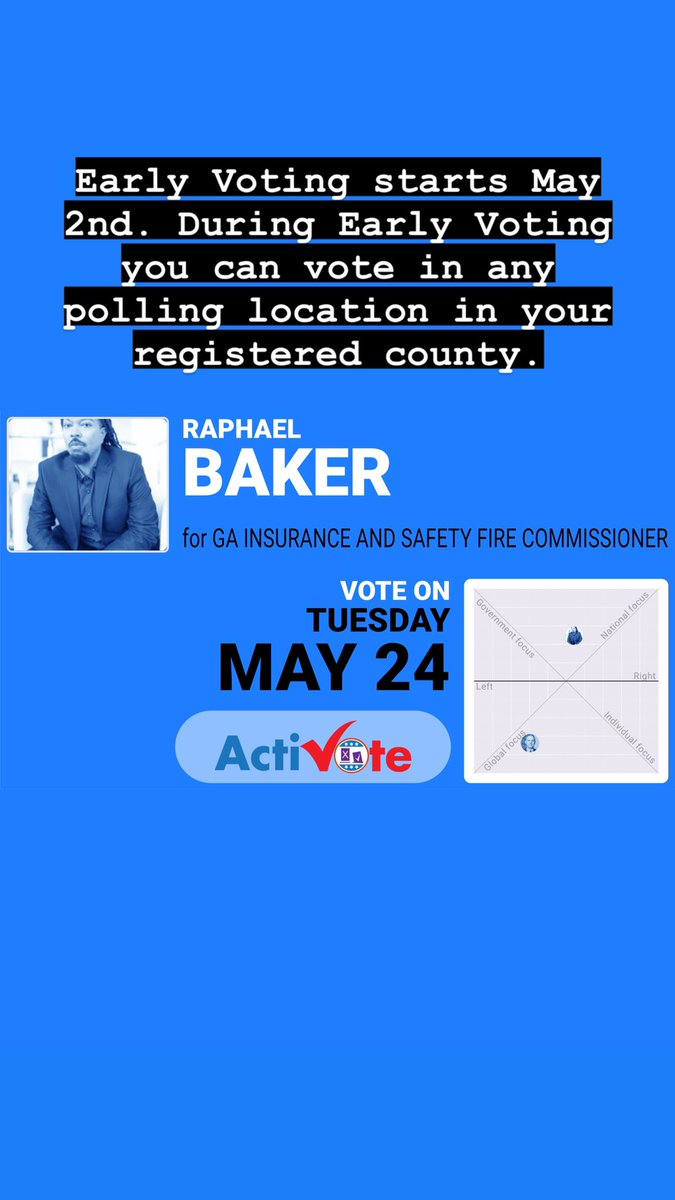 RaphaelBaker4GA's tweet photo. Early voting starts May 2nd! Register and make a plan to vote. Also, help your friends and family register and vote! #gapol #georgia #raphaelbakerforgeorgia #gotv #insurance #VoteBlueIn2022 #activote https://t.co/UJ4dnC42Ee