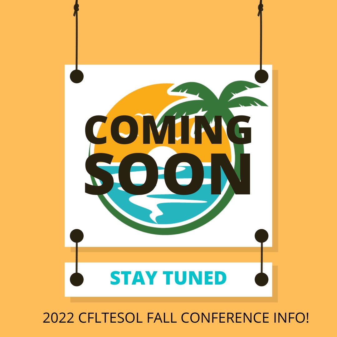 Spread the word! #CFLTESOL 2022 Fall Conference info coming soon! Be on the lookout! “Follow or Like” us on Instagram, Twitter, &amp; Facebook <a href="/cfltesol/">Central Florida TESOL</a> or visit CFLTESOL.org <a href="/sstesol/">Sunshine State TESOL</a> #TESOL