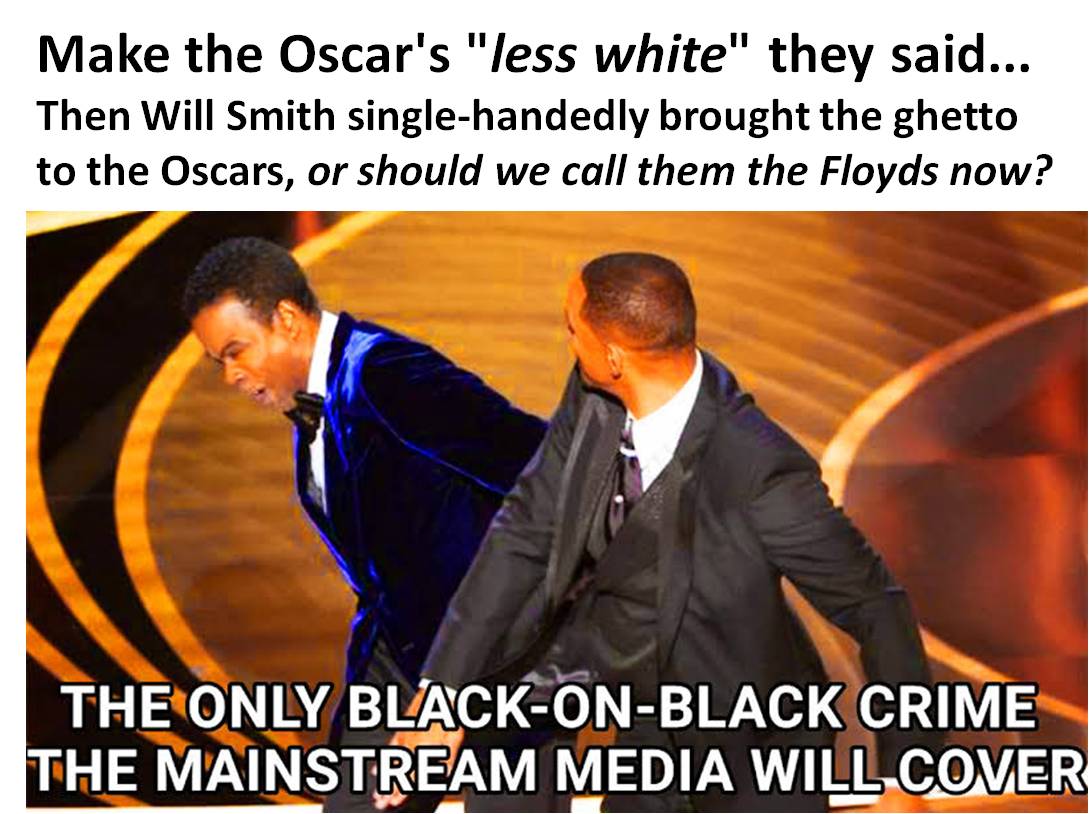 EuroWars_'s tweet photo. @DonaldJTrumpJr Make the Oscar's "less white" they said...
Then #WillSmith literally single-handedly brought the #ghetto to the #Oscars. Or should we call them the #Floyds now? #WillSmithAssault #ghettooscars #OscarsSoBlack #Oscars2022 #ChrisRock https://t.co/mKFw8j6aqY
