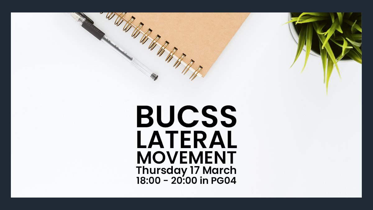 Come join us this week for Lateral Movement!

This Thursday 6pm-8pm in PG04!

Please remember to bring a face covering, unless exempt! 

bucss.net/discord