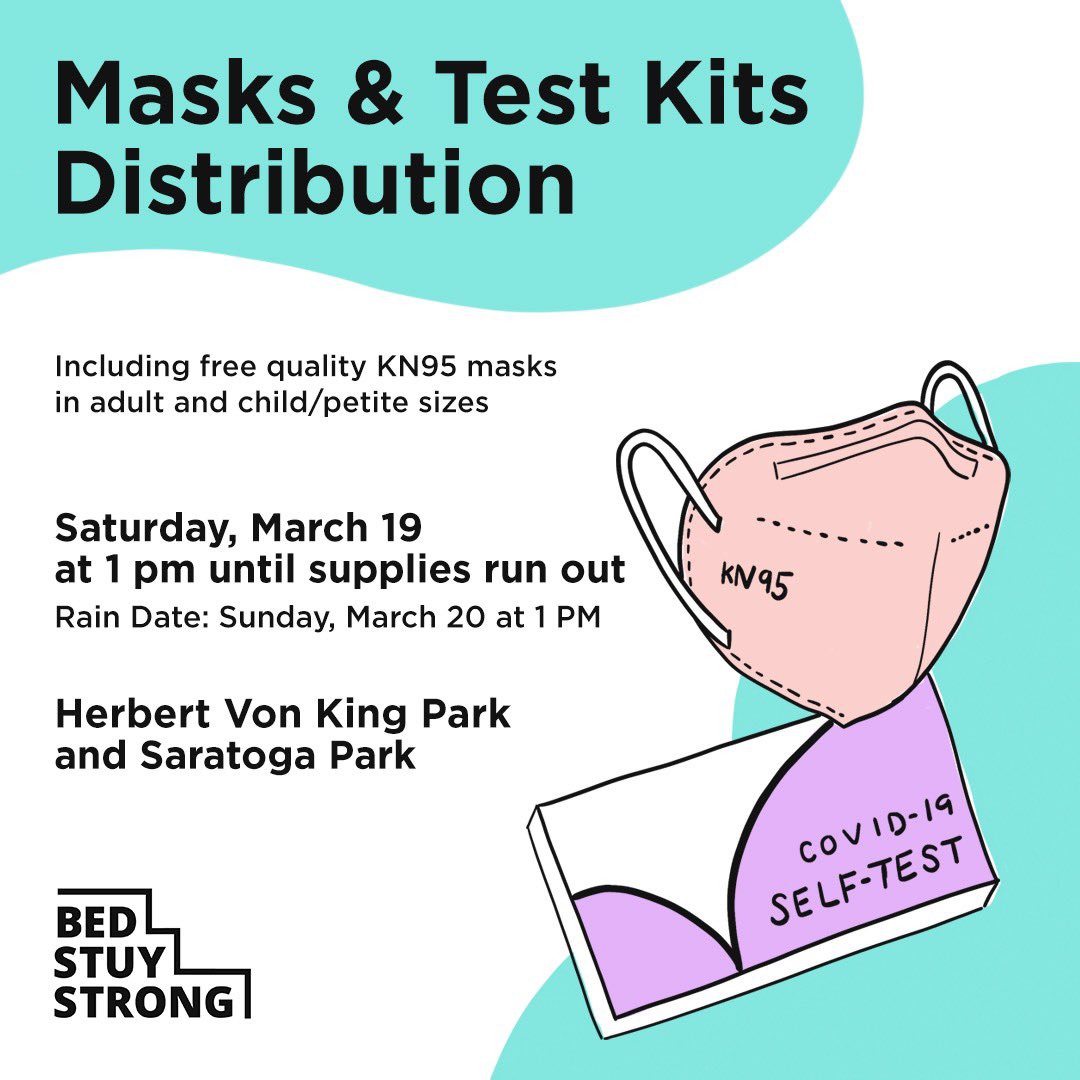 This Saturday, March 19th, starting at 1 PM: our members are distributing free high-quality masks and test kits in HVK/Tompkins Park & Saratoga Park!