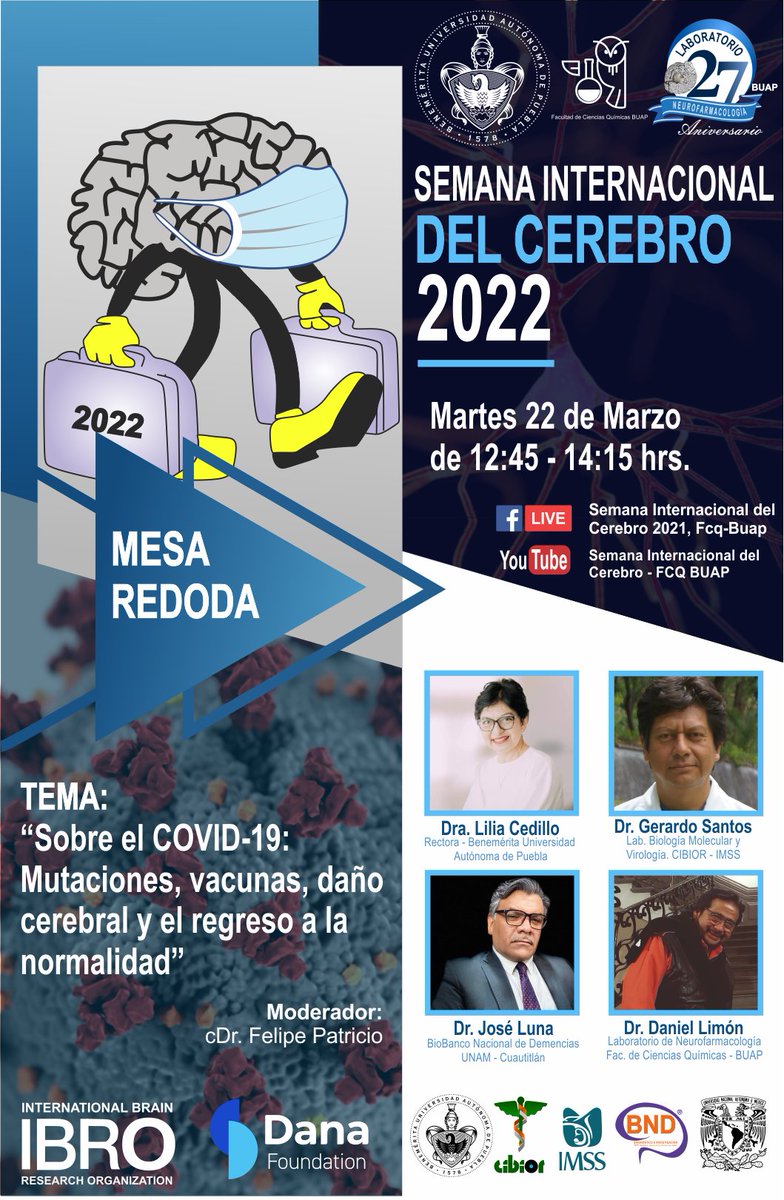 LabLimon's tweet photo. #BrainAwarenessWeek 2022 @BUAPoficial #mesaredonda 

Dra. Lilia Cedillo @LiliaCedillo_ Rectora @BUAPoficial 
Dr. Gerardo Santos @Viro_101 @cibior_puebla
Dr. José Luna #BioBanco Nacional de Demencias de 
@FESC_UNAM 
Dr. Daniel Limón @FCQBUAP1
 
Día #Martes 22 de #Marzo 12:45 hrs https://t.co/lSXuKYpCNB