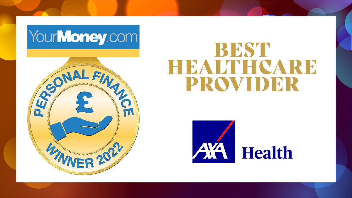 Congratulations to @AXAHealth for winning Best Healthcare Provider at the 2022 YourMoney.com Personal Finance Awards #YMPF2022