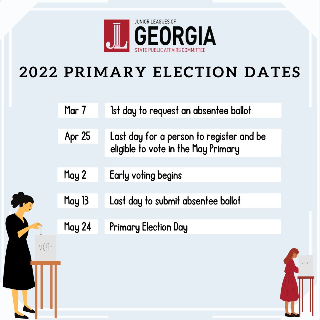 JLGASPAC's tweet photo. Due to the change in voting laws for the state of Georgia, it is important for us to highlight essential dates for the upcoming primary election in May 24, 2022. 

Please check the status of voter registration at https://t.co/mE4cKUd0RH. https://t.co/UvMFLfmS9M