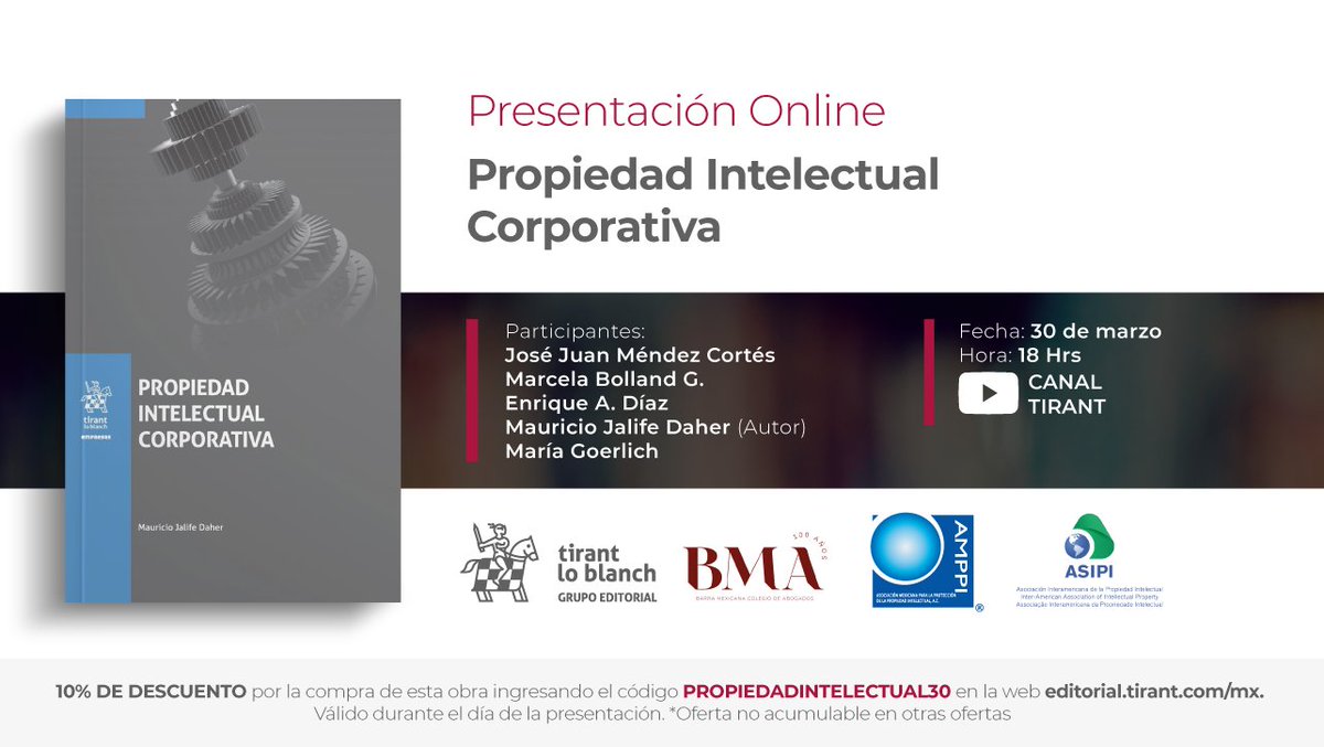 Felicitamos al Dr. Mauricio Jalife Daher, Vicepresidente Nacional de nuestra Asociación por su nuevo libro, "Propiedad Intelectual Corporativa". Celebramos este lanzamiento de la mano de la editorial Tirant. ¡No te lo pierdas!