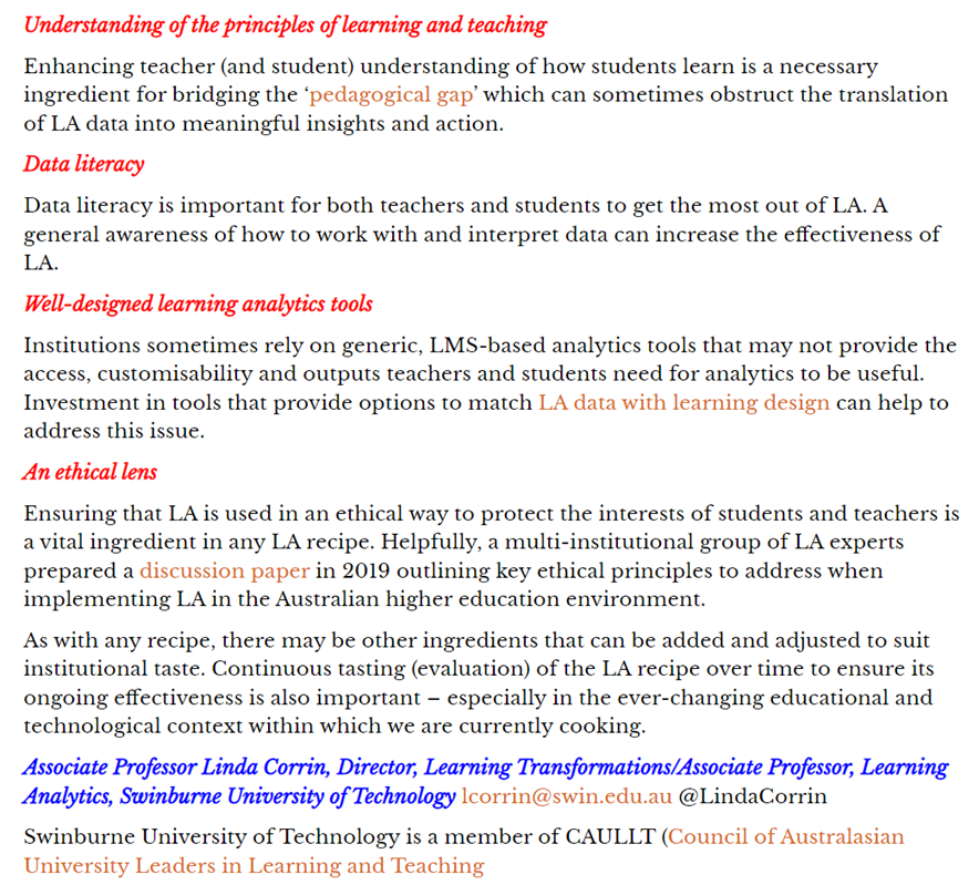 Sally Kift (@kiftsally) on Twitter photo This wk in my CMM series <a href="/SRMatchett/">Stephen Matchett</a>
<a href="/Swinburne/">Swinburne University of Technology</a> @caullt <a href="/LindaCorrin/">Linda Corrin</a>
👩🍳Key ingredients for the learning analytics recipe
🥄Understanding L&T principles
🥄Data literacy
🥄Well-designed LA tools
🥄Ethical lens
Adjust to uni taste
➕tasting (evaluation)
campusmorningmail.com.au/news/key-ingre… This wk in my CMM series <a href="/SRMatchett/">Stephen Matchett</a>
<a href="/Swinburne/">Swinburne University of Technology</a> @caullt <a href="/LindaCorrin/">Linda Corrin</a>
👩🍳Key ingredients for the learning analytics recipe
🥄Understanding L&T principles
🥄Data literacy
🥄Well-designed LA tools
🥄Ethical lens
Adjust to uni taste
➕tasting (evaluation)
campusmorningmail.com.au/news/key-ingre…