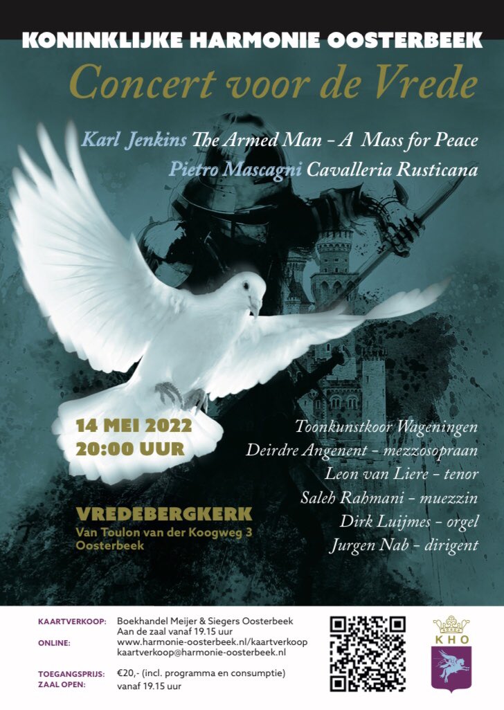 KHO1897's tweet photo. KHO organiseert ‘Concert voor de vrede’ op 14 mei in de Vredebergkerk in Oosterbeek.
Samen met Toonkunstkoor Wageningen spelen we onder andere ‘The Armed Man - A Mass for Peace’ 🕊🎶 

Bestel nu uw kaarten via 
https://t.co/XPSSCKPvZW https://t.co/EAjlvppzh3