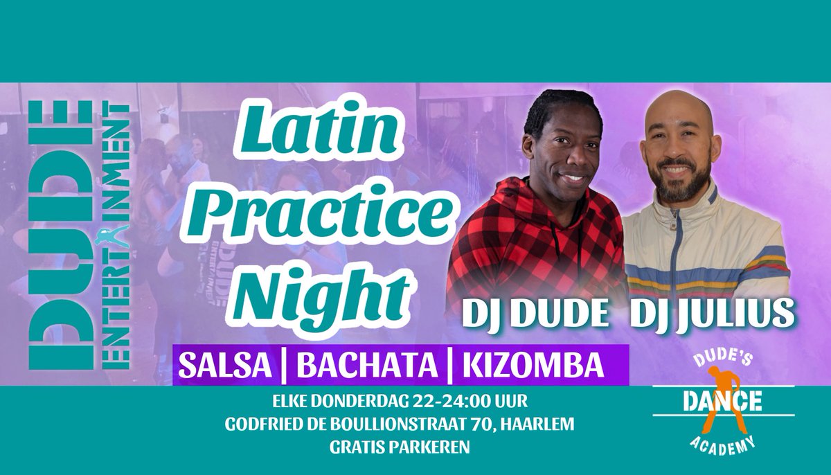 DudeEnt's tweet image. 🍀Every Thursday in HAARLEM FREE
☘️ This Thursday DJ Julius &amp;amp; DJ Dude
🍀22:00 till 00:20
🍀 Godfried van Bouillonstraat 70, 2033 NH Haarlem
🅿️ FREE PARKING 
dudeentertainment.nl
#DudeDanceAcademy #Bachatasensualhaarlem #bachatahaarlem  #kizombahaarlem #salsahaarlem #DJDude
