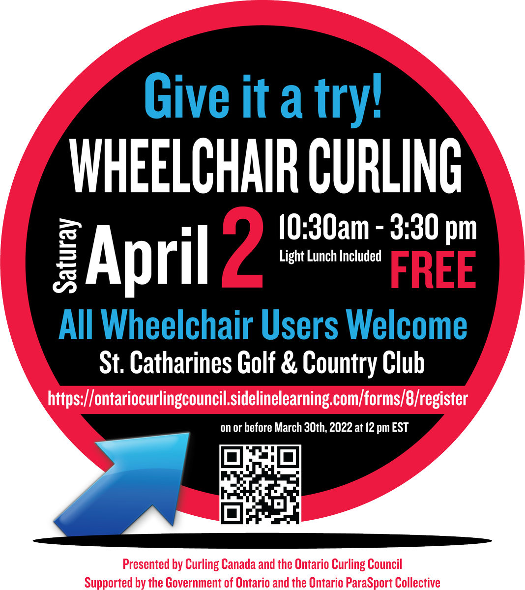 Come out and Try #Wheelchair #Curling for FREE,

Date: April 2nd, 2022
Place: <a href="/stcgcc/">St. Catharines G&CC</a>

Click here for more details: …iocurlingcouncil.sidelinelearning.com/forms/8/regist…