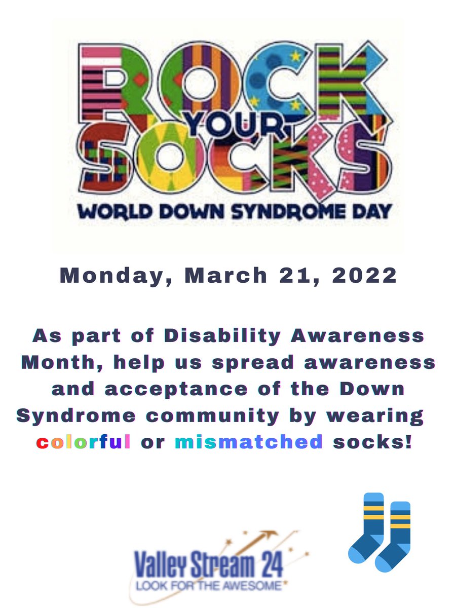 Please join us in spreading awareness and acceptance of the Down Syndrome community by wearing colorful or mismatched socks on Monday, March 21, 2022! <a href="/VS24District/">Valley Stream 24 School District</a> <a href="/VSWellness/">VS Wellness</a> <a href="/ValleyStreamBAS/">Brooklyn Avenue School</a> <a href="/ValleyStreamRWC/">Robert W. Carbonaro School</a> <a href="/ValleyStreamWLB/">William L. Buck School</a>