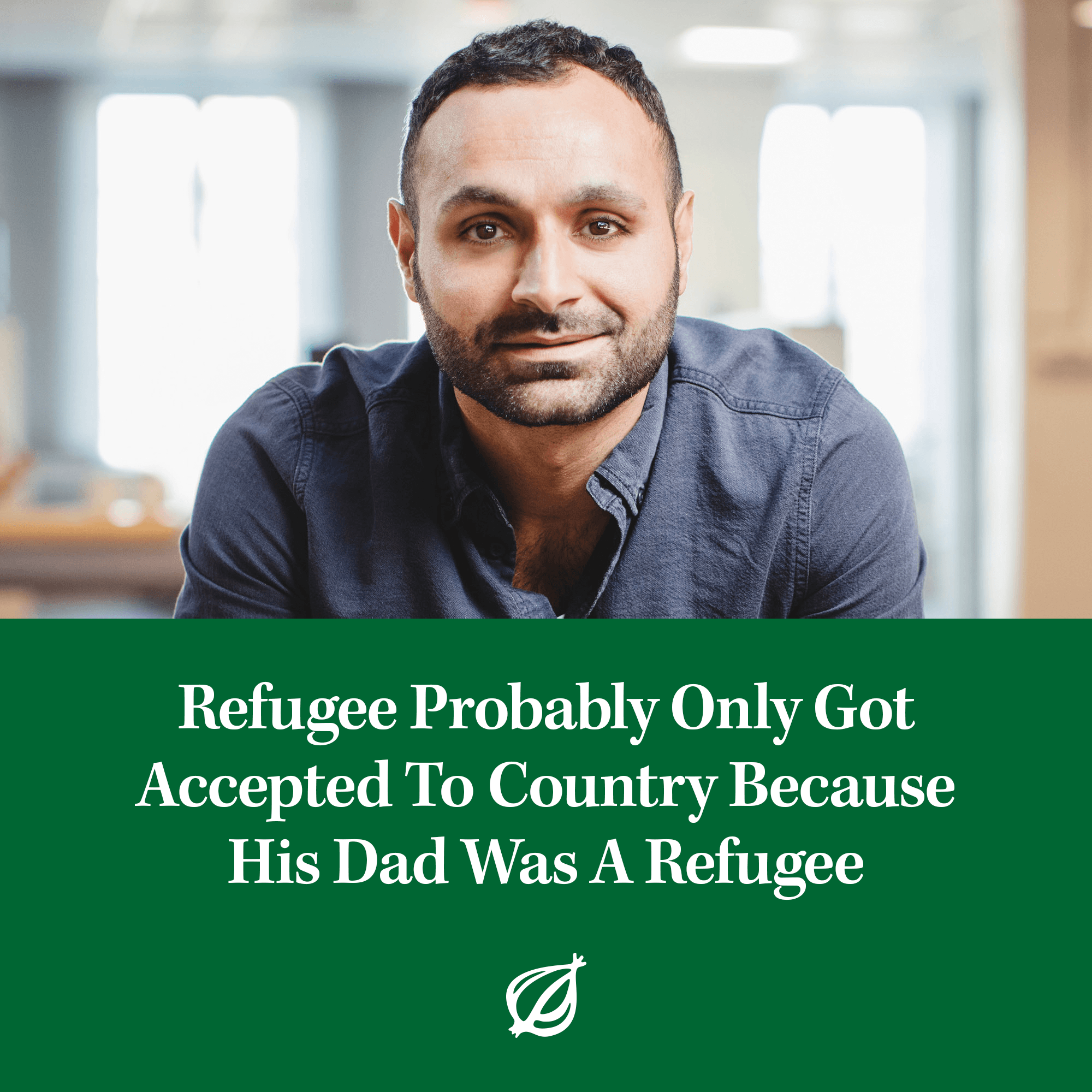 The Onion on Twitter "“Fucking legacy migrant—I’m sure they waved him