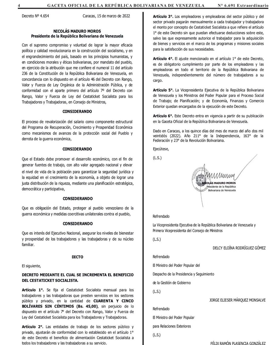 GACETA OFICIAL #6691 de fecha 15 de marzo 2022 dónde se decreta el salario mínimo a 130,00 Bolívares y  45,00 Bolívares la cesta Tiket , para el sector público y privado. 
#SalariosDeHambre

Entrando en vigencia desde el 15 de marzo.