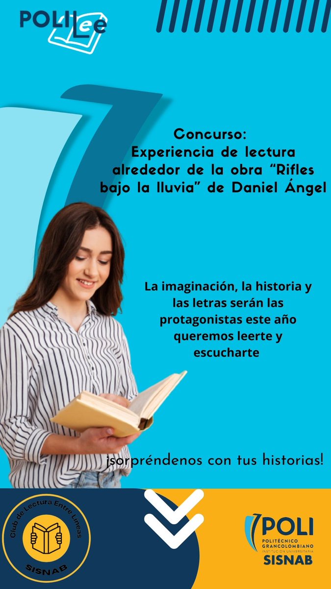 BibliotecaPoli's tweet photo. Hola 🖐el SISNAB📕, CELEO y la Escuela de Educación e Innovación, invitan a toda la Comunidad de Politecnico Grancolombiano 👨‍👨‍👦‍👦a participar en una lectura colectiva 👉🏾Rifles bajo la lluvia de Daniel Ángel 👉https://t.co/xRmU2UxYXj 👈 https://t.co/f8Dzld2LoR