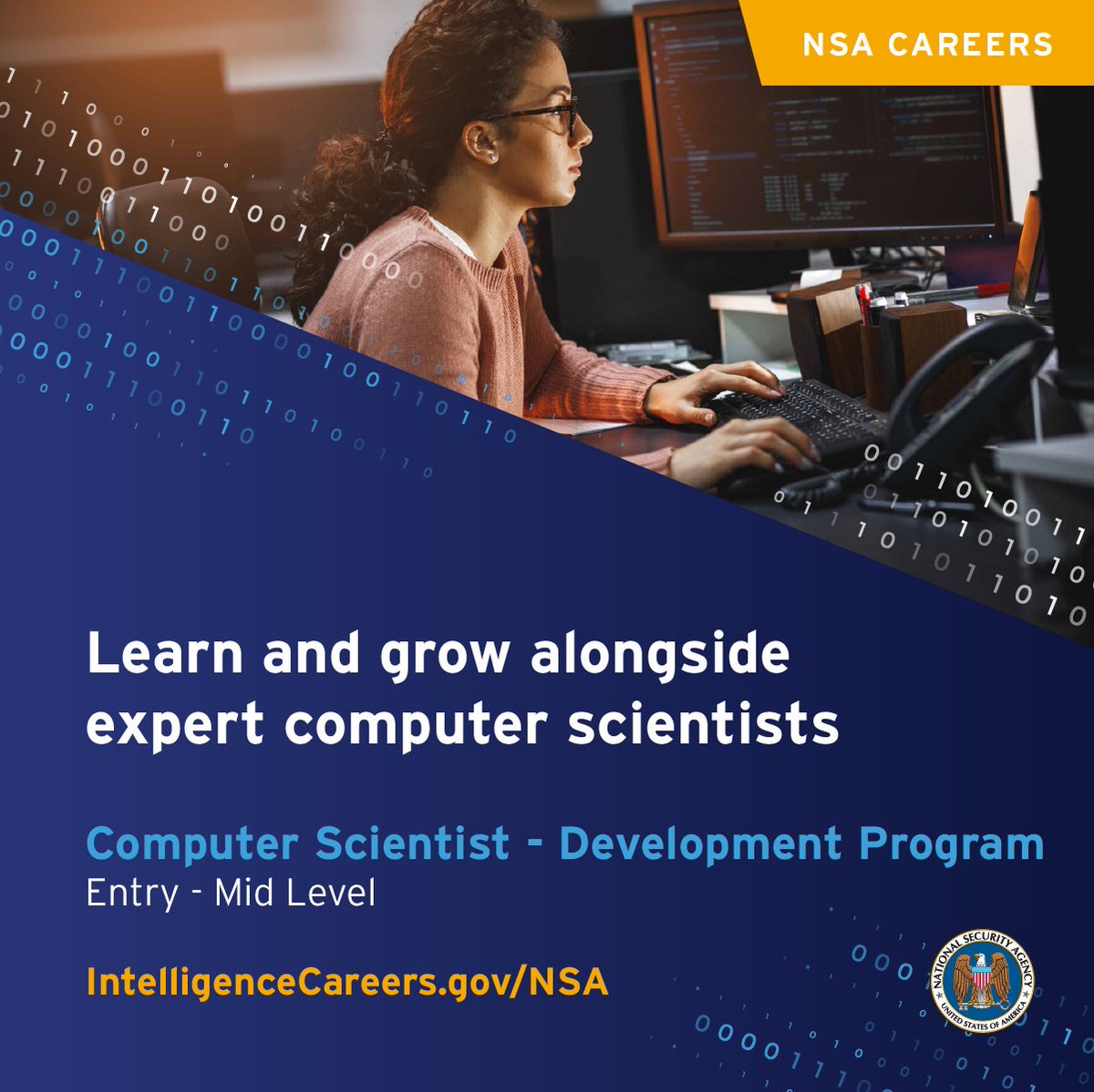 NSA is now hiring entry- to mid-level #computerscientists for our development programs. You’ll work on teams that support #counterterrorism, #cybersecurity and #foreignintelligence missions. Apply now: bit.ly/3w8KgSb. #computerscience #computersciencejobs #applynow