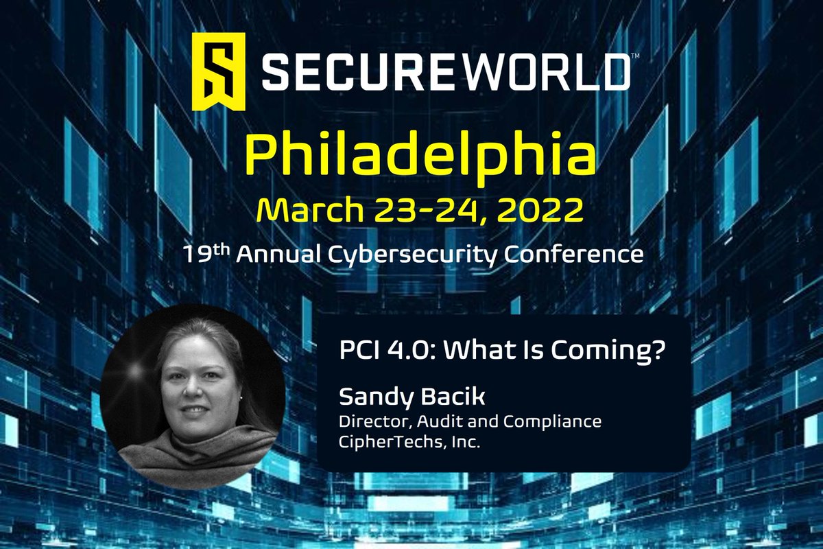 SecureWorld's tweet image. Sandy Bacik, Director of Audit and Compliance at @CipherTechs, will present on PCI 4.0 next week at SecureWorld Philadelphia. See the conference agenda and register here: hubs.li/Q0168mQt0 #SWPHL22 #GRC