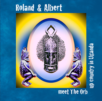 Available now! “Roland &amp; Albert Meet The Orb Upcountry in Uganda”, exclusively from Orbscure Recordings.

Stream now: rolandandalbert.lnk.to/RAAMTOU

An Orb project, with Roland &amp; Albert. Recorded in Kampala, mixing traditional blues and Ugandan rhythm with productions by The Orb.