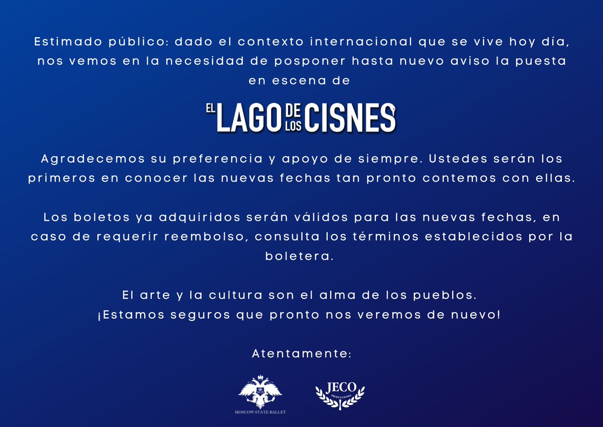 _Ballet_Moscow's tweet photo. ⚠Comunicado Oficial⚠

Dado el contexto internacional que se vive hoy día, nos vemos en la necesidad de posponer  𝑬𝒍 𝑳𝒂𝒈𝒐 𝒅𝒆 𝒍𝒐𝒔 𝑪𝒊𝒔𝒏𝒆𝒔 🦢

Agradecemos tu preferencia y apoyo de siempre💕
¡Estamos seguros que pronto nos veremos de nuevo!😊🙌

#MoscowStateBallet https://t.co/Y3Gn4UZwcQ