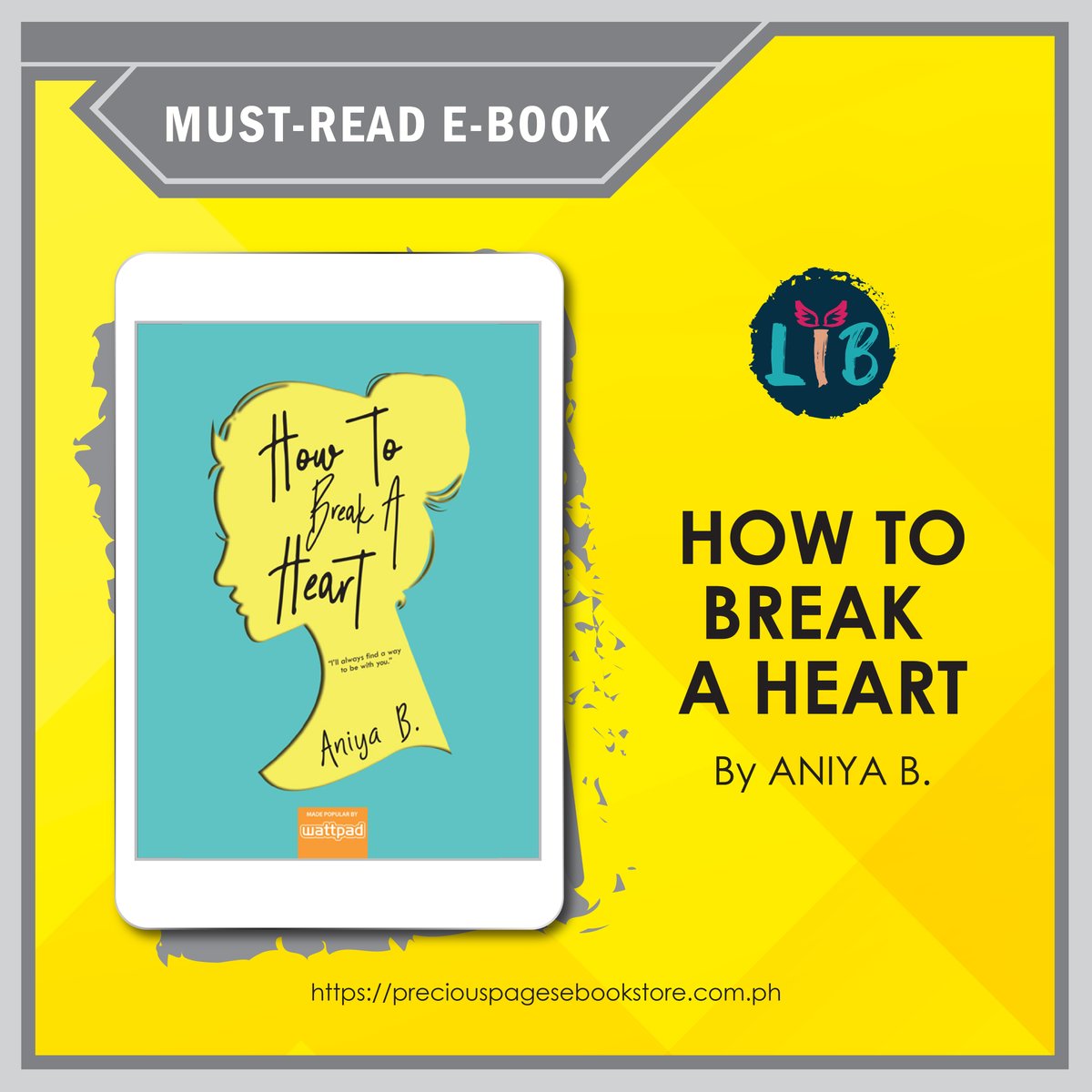 LIBOfficialPage's tweet photo. #FeaturedEbook
How To Break A Heart
Aniya B.
Get the e-book here π https://t.co/8qVdgHtL4O
βIβll always find a way to be with you.β
#LIB #LIBBare #LifeisBeautiful #PreciousiReader #AniyaB https://t.co/eTGAWx4Hn1