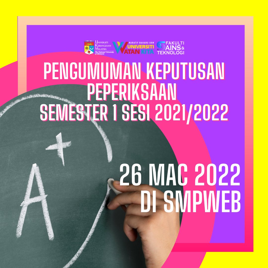 Prasiswazah FST UKM on X: Pemakluman: Keputusan peperiksaan