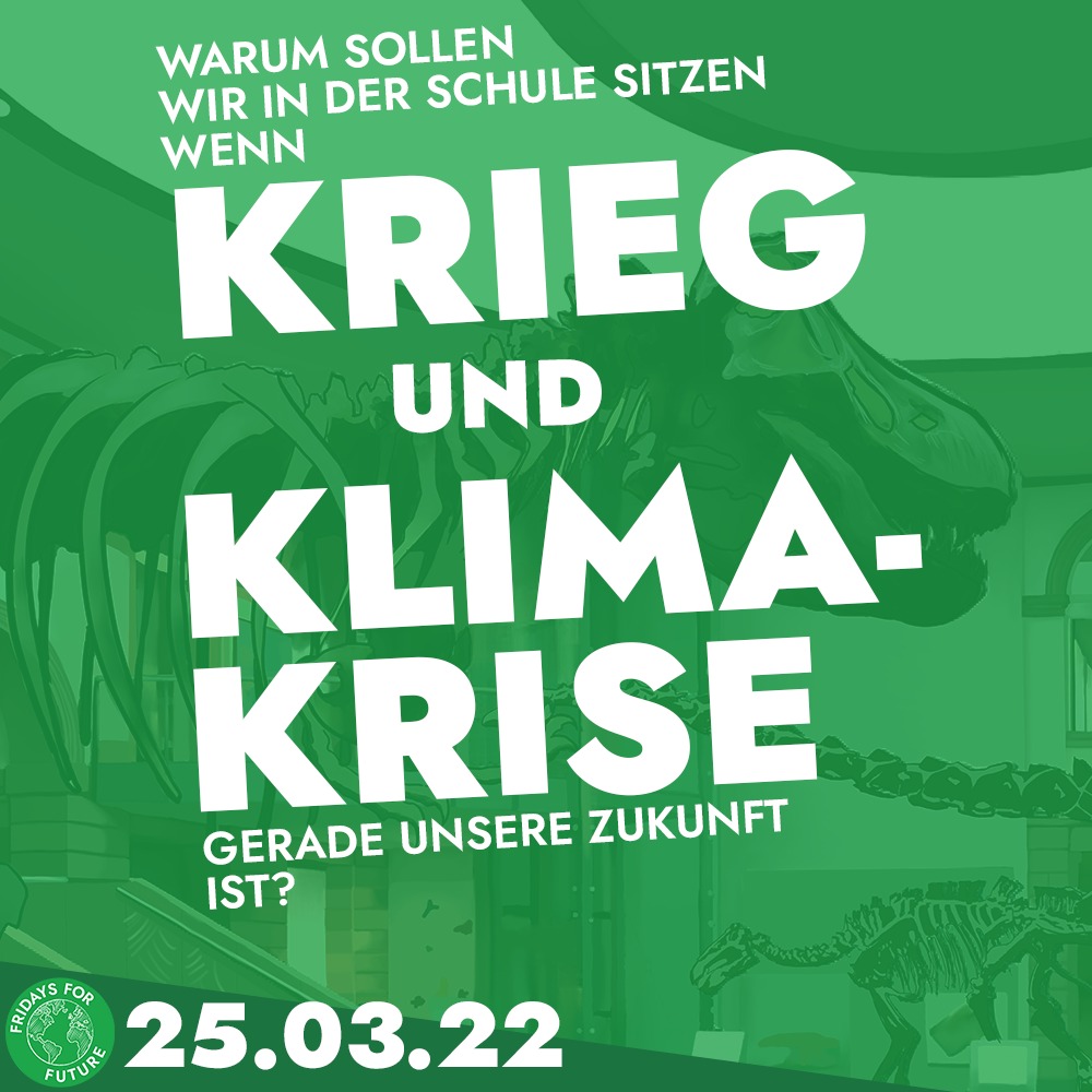 Es ist Krieg. Es ist Klimakrise.
2 Katastrophen,1 Baustein:
Fossile Brennstoffe
Sie finanzieren Putins Krieg, sie verursachen die Klimakrise.

Daher Ausstieg aus allen fossilen Energien, und Friede in Europa.

Deshalb,am 25.03 15.30 auf dem Dessauer Marktplatz!

#PeopleNotProfit