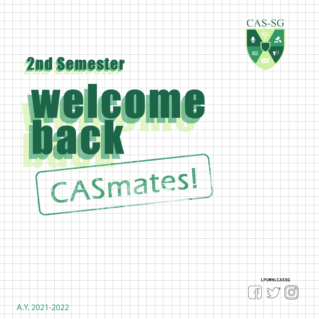 Prepare your "Present po" at "Thank you po" to our Professors, CASmates! Because the 2nd Semester of A.Y. 2021-2022 officially starts TODAY! 

We hope you enjoyed your break and looking forward to welcoming another eventful semester with us!