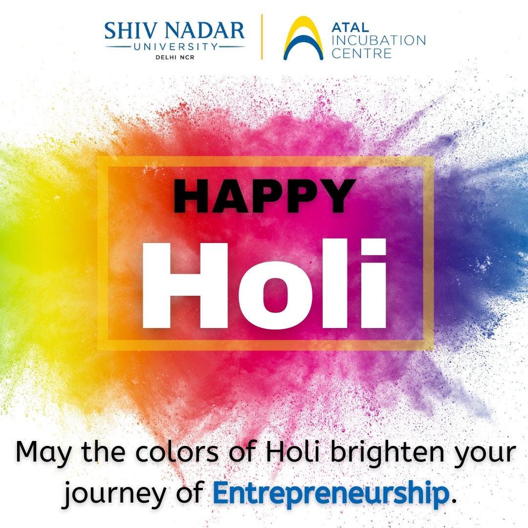 AIC_SNU's tweet photo. May the colors of Holi brighten your journey of Entrepreneurship.

Team AIC wishes everyone a very Happy Holi! 

#Holi #greetings #startups #entrepreneurship #festivals https://t.co/IhhfdKam48