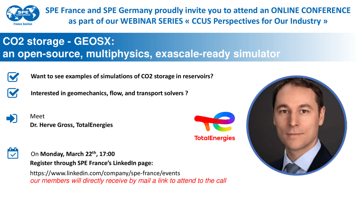 SPEgermany's tweet photo. >>> JOINT EVENT OF SPE FRANCE AND SPE GERMANY <<<

When? March 22nd at 5 pm
What? "CO2 storage - GEOSX - an open-source, multiphysics, exascale-ready simulator"
Who? Dr. Herve Gross (TotalEnergies).

Registration: https://t.co/u0rsMwdPy4

#spe #gsspe #spefrance #ccus #energy https://t.co/1rumNEPQBJ