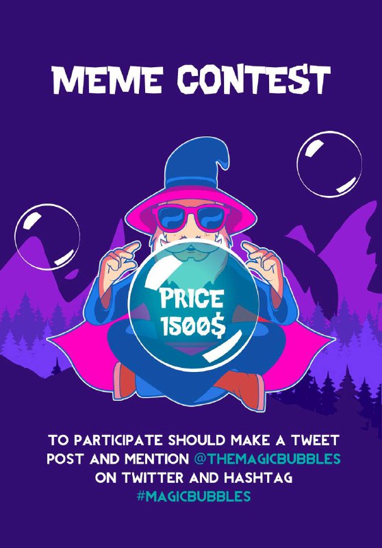 TheMagicBubbles's tweet photo. 🚨 MEME CONTEST 🚨

Make $BUBBLE meme and earn up to 1500$! 

1. Follow, RT + Like 
2. Post Your Meme with @TheMagicBubbles on twittwe + tg
3. Comment Here, and tag 3 different crypto influencers!

#giveway #meme #eth #100xgems #airdrop #NFT #ETH #BTC #Erc20 #Gems #Crypto https://t.co/RWdxvuSPwA
